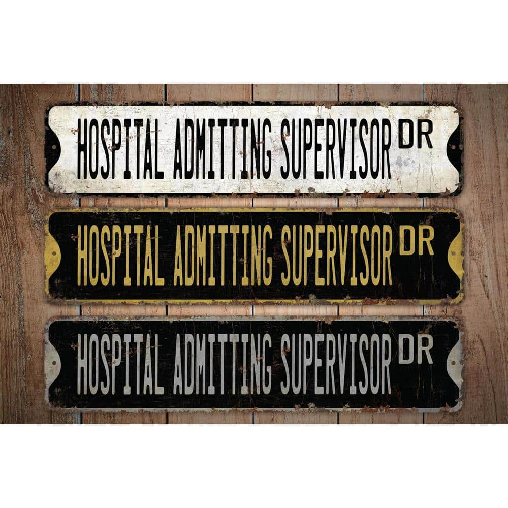 Hospital-Admitting-Supervisor-Premium-Quality-Rustic-Metal-Sign-Images.jpg