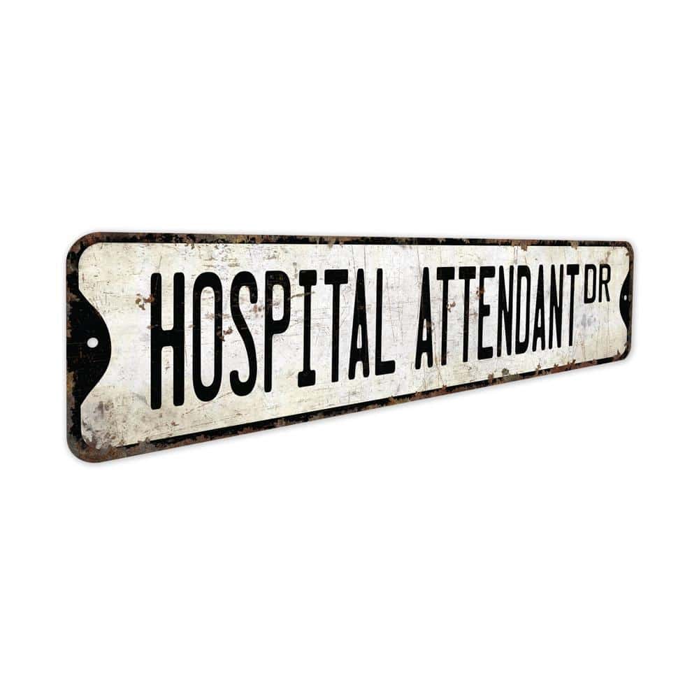 Hospital-Attendant-Premium-Quality-Rustic-Metal-Sign-3.jpg
