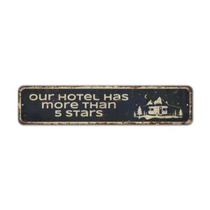 Hotel-Has-More-Than-5-Star-Premium-Quality-Rustic-Metal-Sign-2.jpg