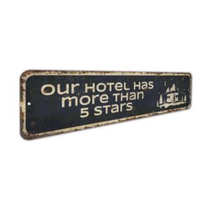 Hotel-Has-More-Than-5-Star-Premium-Quality-Rustic-Metal-Sign-3.jpg