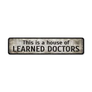 House-of-Learned-Doctors-Premium-Quality-Rustic-Metal-Sign-2.jpg