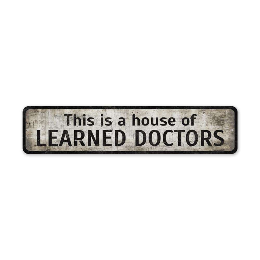 House-of-Learned-Doctors-Premium-Quality-Rustic-Metal-Sign-2.jpg