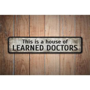 House-of-Learned-Doctors-Premium-Quality-Rustic-Metal-Sign-Images.jpg
