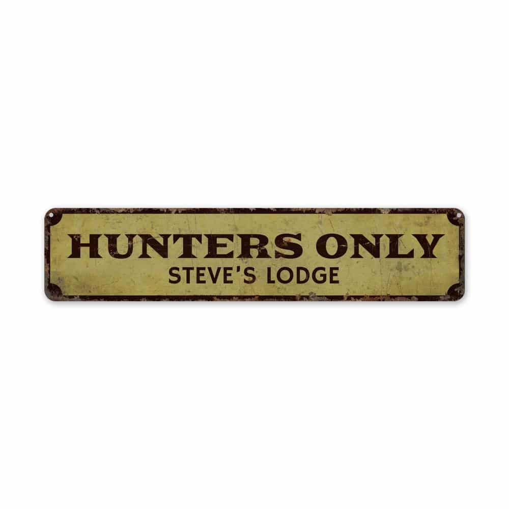 Hunters-Only-Premium-Quality-Rustic-Metal-Sign-2.jpg
