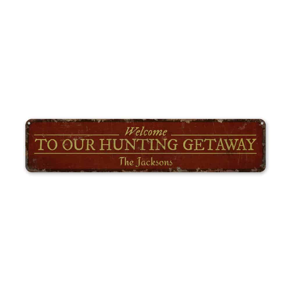 Hunting-Getaway-Premium-Quality-Rustic-Metal-Sign-2.jpg