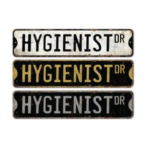 Hygienist-Premium-Quality-Rustic-Metal-Sign-2.jpg