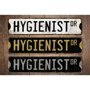 Hygienist-Premium-Quality-Rustic-Metal-Sign-Images.jpg