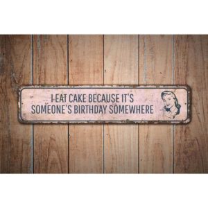 I-Eat-Cake-Premium-Quality-Rustic-Metal-Sign-Images.jpg