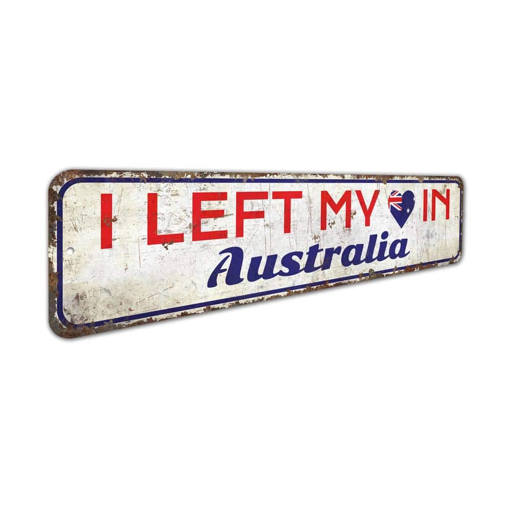 I-Left-My-Heart-In-Australia-Premium-Quality-Rustic-Metal-Sign-3.jpg