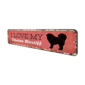 I-Love-My-Tibetan-Mastiff-Premium-Quality-Rustic-Metal-Sign-4.jpg