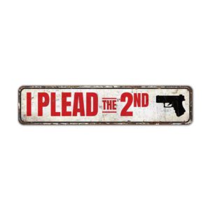 I-Plead-the-2nd-Amendment-Premium-Quality-Rustic-Metal-Sign-2.jpg