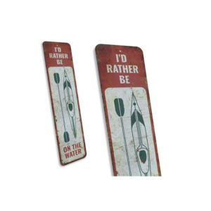 Id-Rather-Be-Kayaking-Premium-Quality-Rustic-Metal-Sign-3.jpg