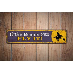 If-the-Broom-Fits-Fly-It-Premium-Quality-Rustic-Metal-Sign-Images.jpg