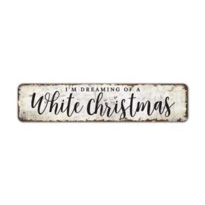 Im-Dreaming-Of-Christmas-Premium-Quality-Rustic-Metal-Sign-2.jpg