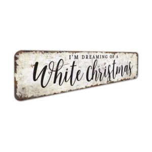 Im-Dreaming-Of-Christmas-Premium-Quality-Rustic-Metal-Sign-3.jpg