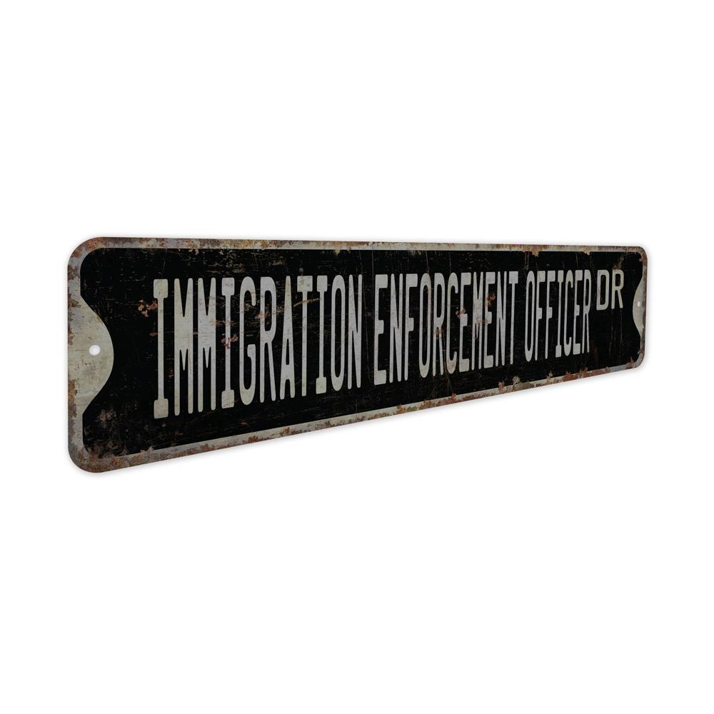 Immigration-Enforcement-Officer-Premium-Quality-Rustic-Metal-Sign-7.jpg