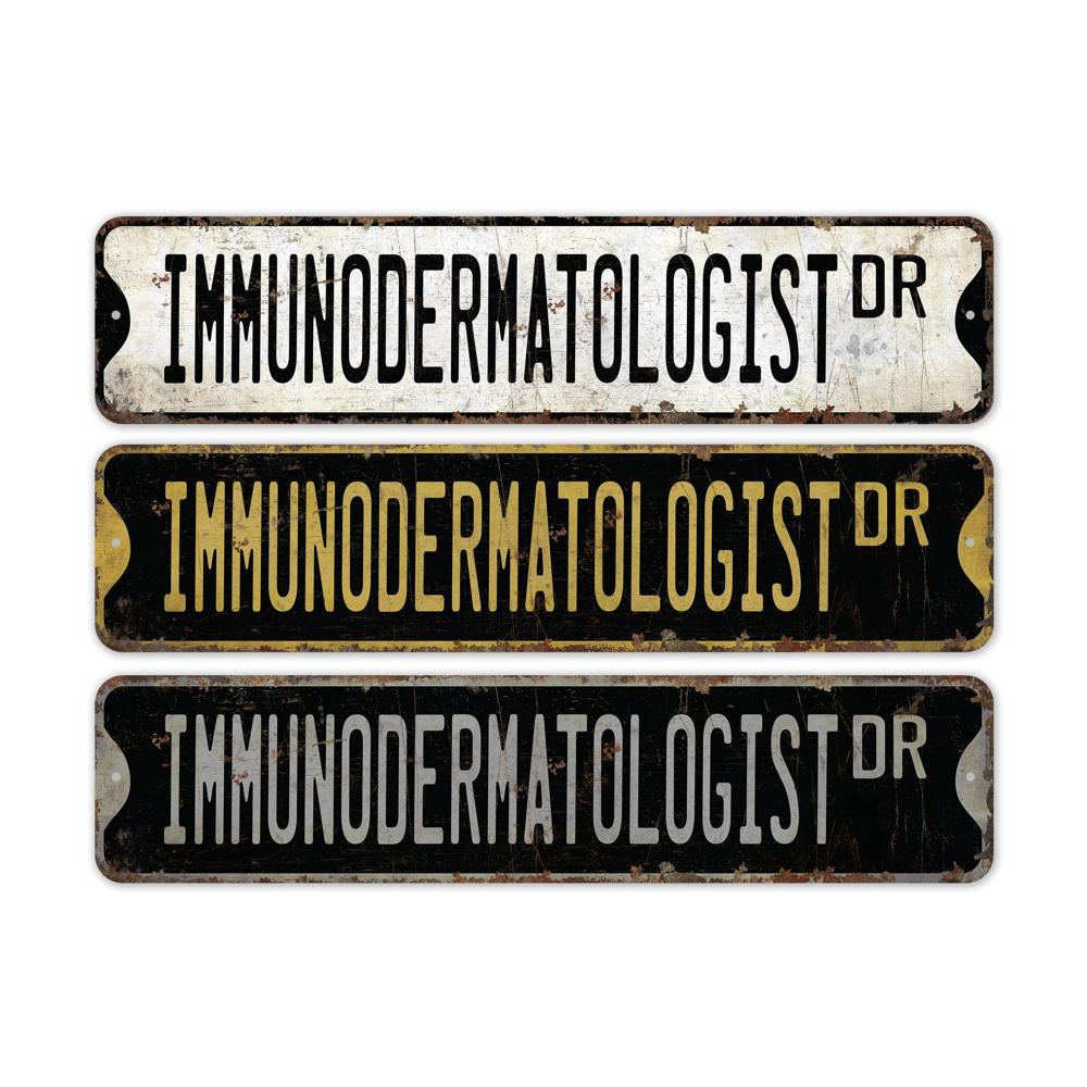 Immunodermatologist-Premium-Quality-Rustic-Metal-Sign-2.jpg