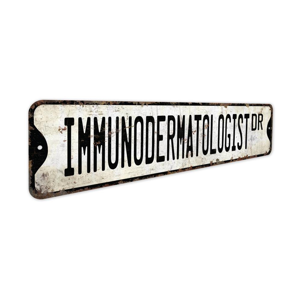 Immunodermatologist-Premium-Quality-Rustic-Metal-Sign-3.jpg