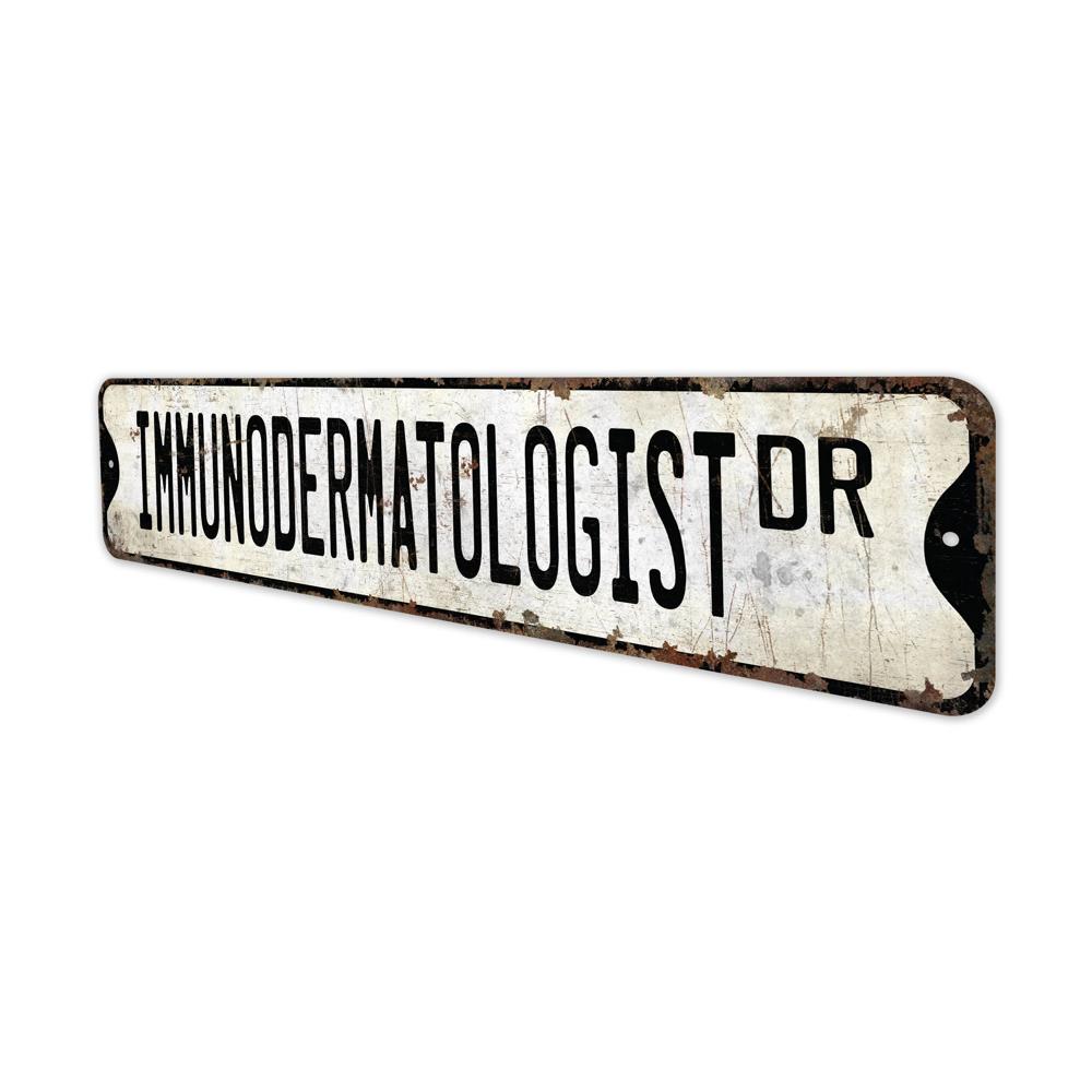 Immunodermatologist-Premium-Quality-Rustic-Metal-Sign-4.jpg