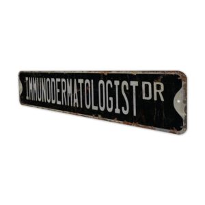 Immunodermatologist-Premium-Quality-Rustic-Metal-Sign-8.jpg