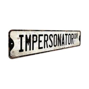 Impersonator-Premium-Quality-Rustic-Metal-Sign-3.jpg