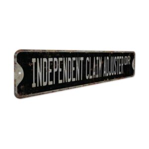 Independent-Claim-Adjuster-Premium-Quality-Rustic-Metal-Sign-7.jpg