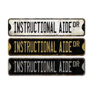 Instructional-Aide-Premium-Quality-Rustic-Metal-Sign-2.jpg