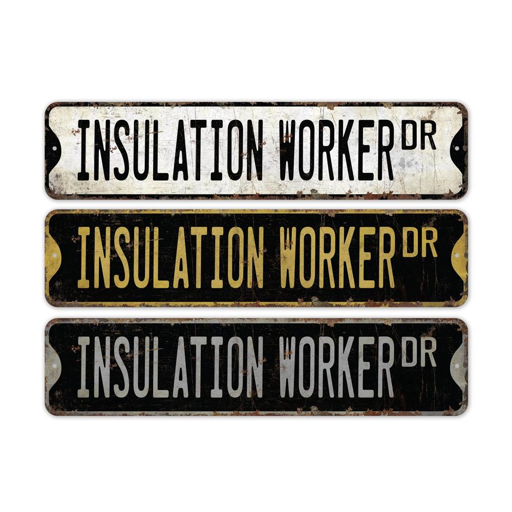 Insulation-Worker-Premium-Quality-Rustic-Metal-Sign-2.jpg