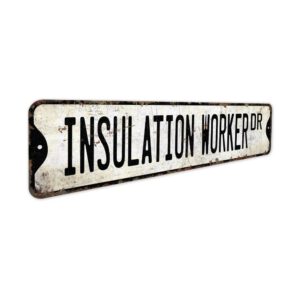 Insulation-Worker-Premium-Quality-Rustic-Metal-Sign-3.jpg