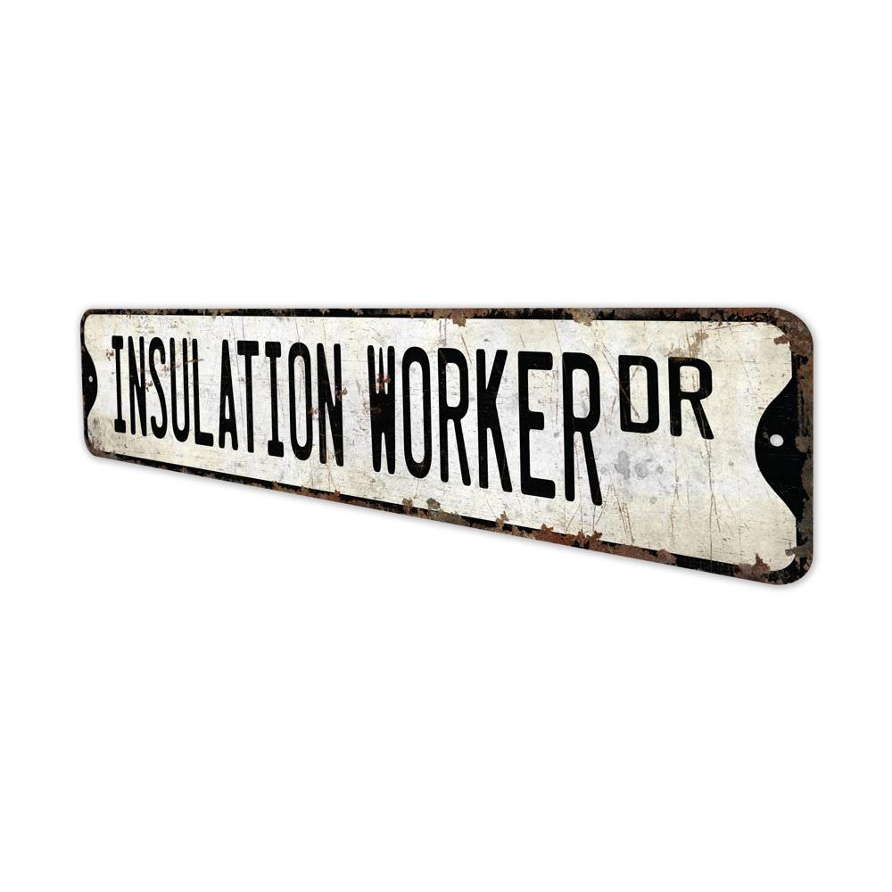 Insulation-Worker-Premium-Quality-Rustic-Metal-Sign-4.jpg