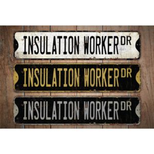 Insulation-Worker-Premium-Quality-Rustic-Metal-Sign-Images.jpg