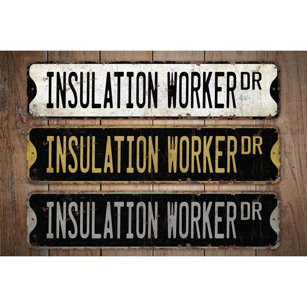 Insulation-Worker-Premium-Quality-Rustic-Metal-Sign-Images.jpg