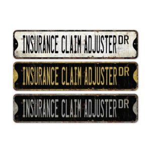 Insurance-Claim-Adjuster-Premium-Quality-Rustic-Metal-Sign-2.jpg