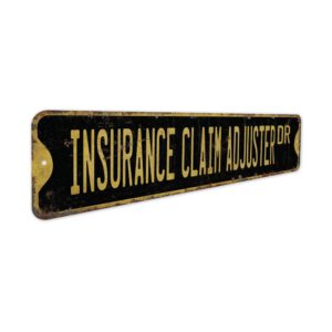 Insurance-Claim-Adjuster-Premium-Quality-Rustic-Metal-Sign-5.jpg