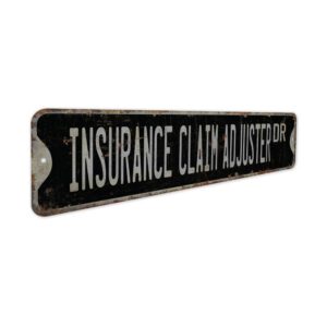 Insurance-Claim-Adjuster-Premium-Quality-Rustic-Metal-Sign-7.jpg