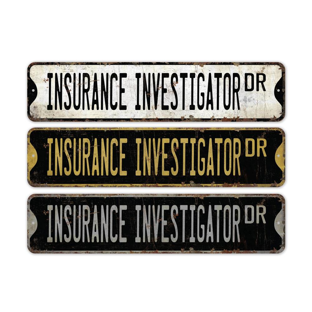 Insurance-Investigator-Premium-Quality-Rustic-Metal-Sign-2.jpg