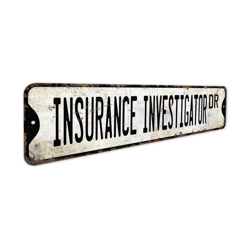 Insurance-Investigator-Premium-Quality-Rustic-Metal-Sign-3.jpg