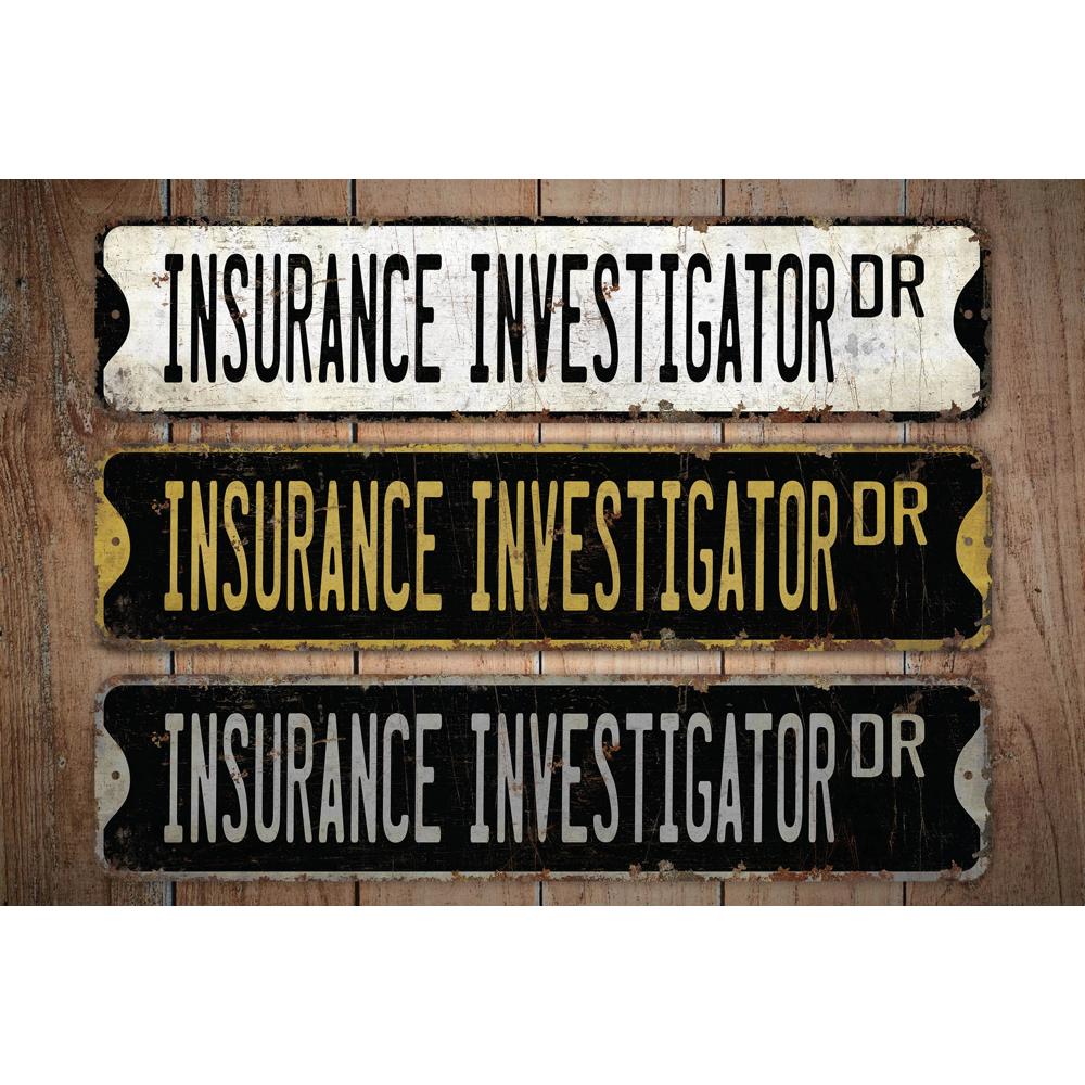 Insurance-Investigator-Premium-Quality-Rustic-Metal-Sign-Images.jpg