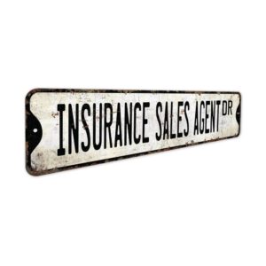 Insurance-Sales-Agent-Premium-Quality-Rustic-Metal-Sign-3.jpg