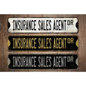 Insurance-Sales-Agent-Premium-Quality-Rustic-Metal-Sign-Images.jpg