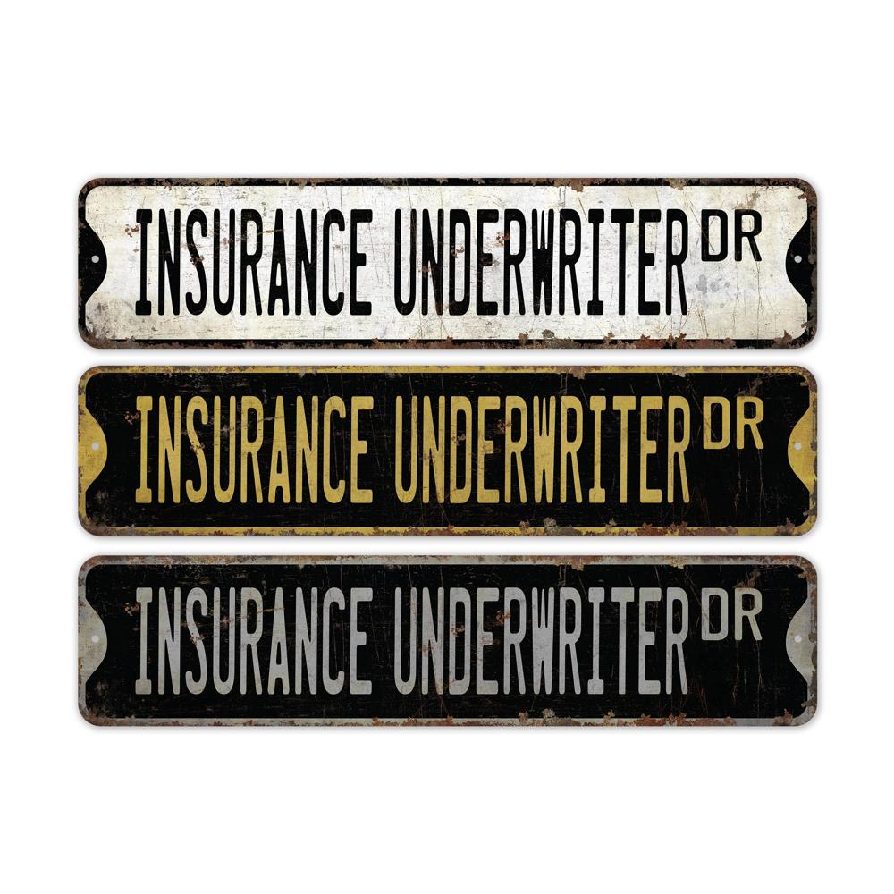 Insurance-Underwriter-Premium-Quality-Rustic-Metal-Sign-2.jpg