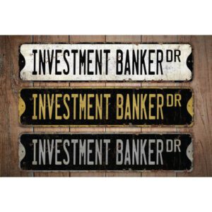 Investment-Banker-Premium-Quality-Rustic-Metal-Sign-Images.jpg