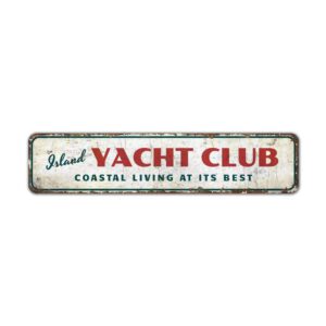 Island-Yacht-Club-Sign-Premium-Quality-Rustic-Metal-Sign-2.jpg