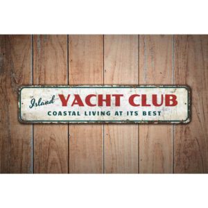 Island-Yacht-Club-Sign-Premium-Quality-Rustic-Metal-Sign-Images.jpg
