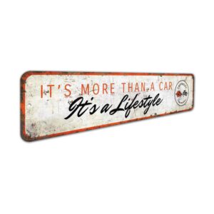 Its-More-than-a-Car-Premium-Quality-Rustic-Metal-Sign-3.jpg
