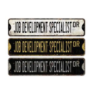 Job-Development-Specialist-Premium-Quality-Rustic-Metal-Sign-2.jpg