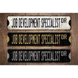 Job-Development-Specialist-Premium-Quality-Rustic-Metal-Sign-Images.jpg