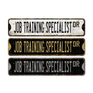 Job-Training-Specialist-Premium-Quality-Rustic-Metal-Sign-2.jpg