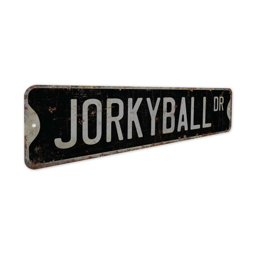 Jorkyball-Premium-Quality-Rustic-Metal-Sign-7.jpg
