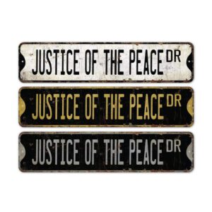 Justice-Of-The-Peace-Premium-Quality-Rustic-Metal-Sign-2.jpg